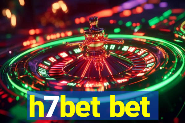 h7bet bet
